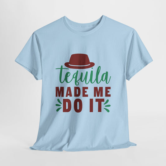 Tequila Made Me Do It – Men’s Heavy Cotton Graphic T-Shirt
