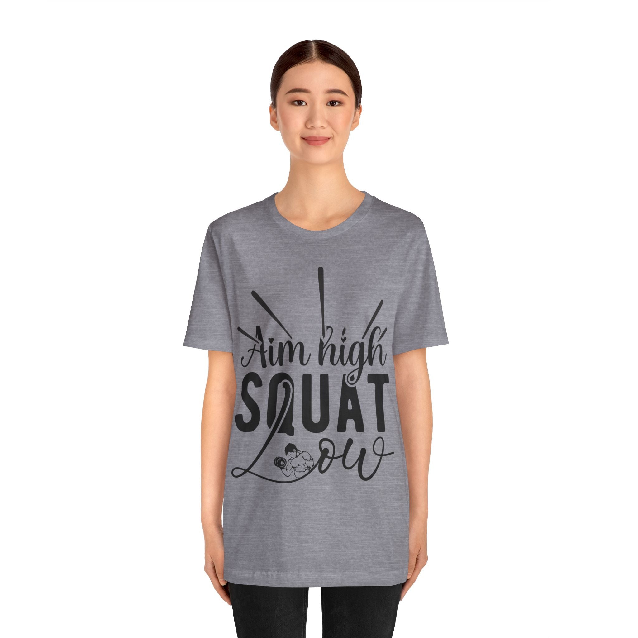 Aim High, Squat Low – Women’s Motivational Workout T-Shirt
