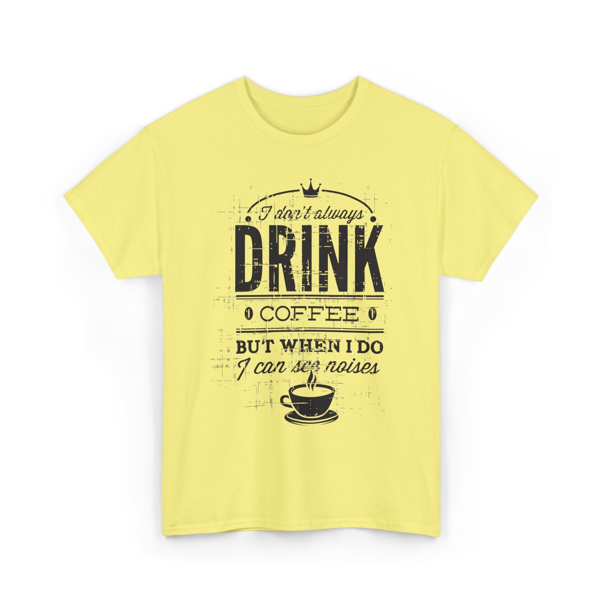 Coffee Lovers Unisex Heavy Cotton Tee - 'I Don't Always Drink Coffee, But When I Do...'