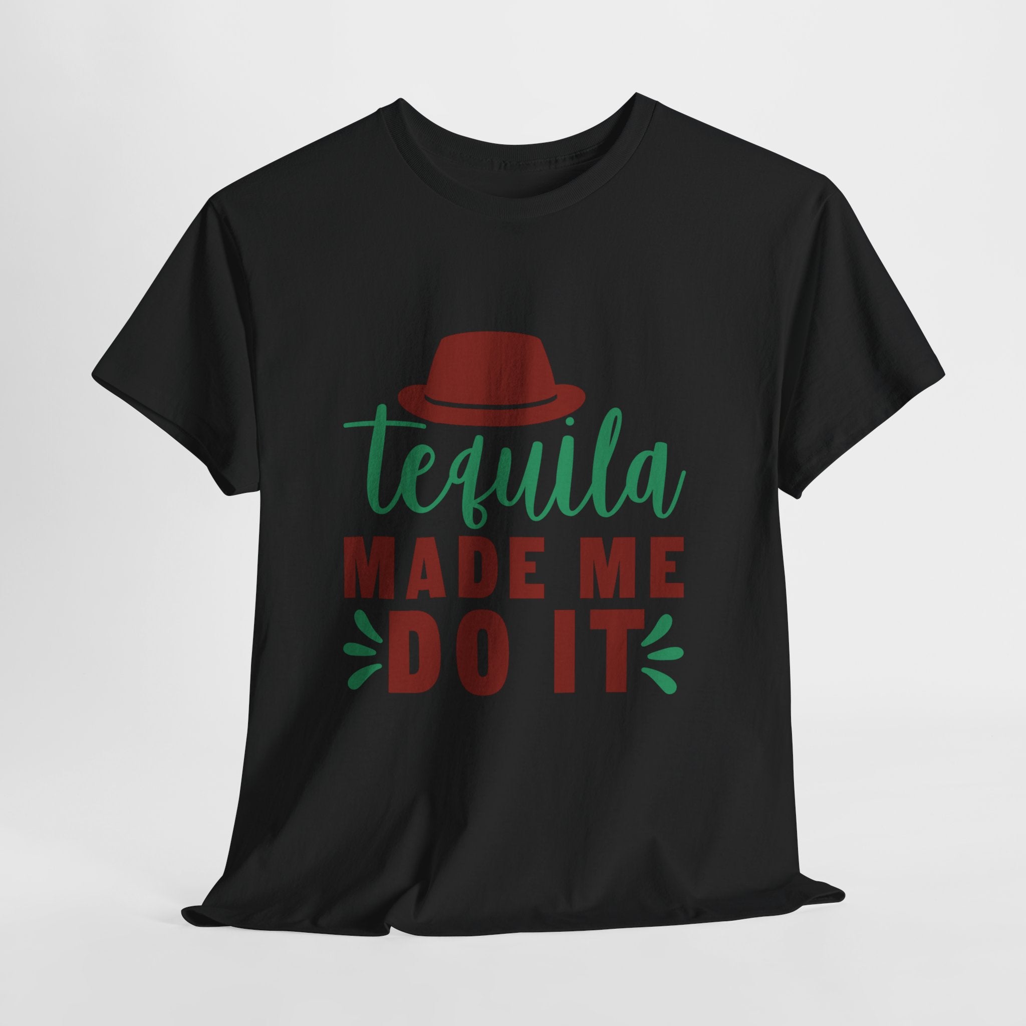 Tequila Made Me Do It – Women’s Heavy Cotton Party T-Shirt