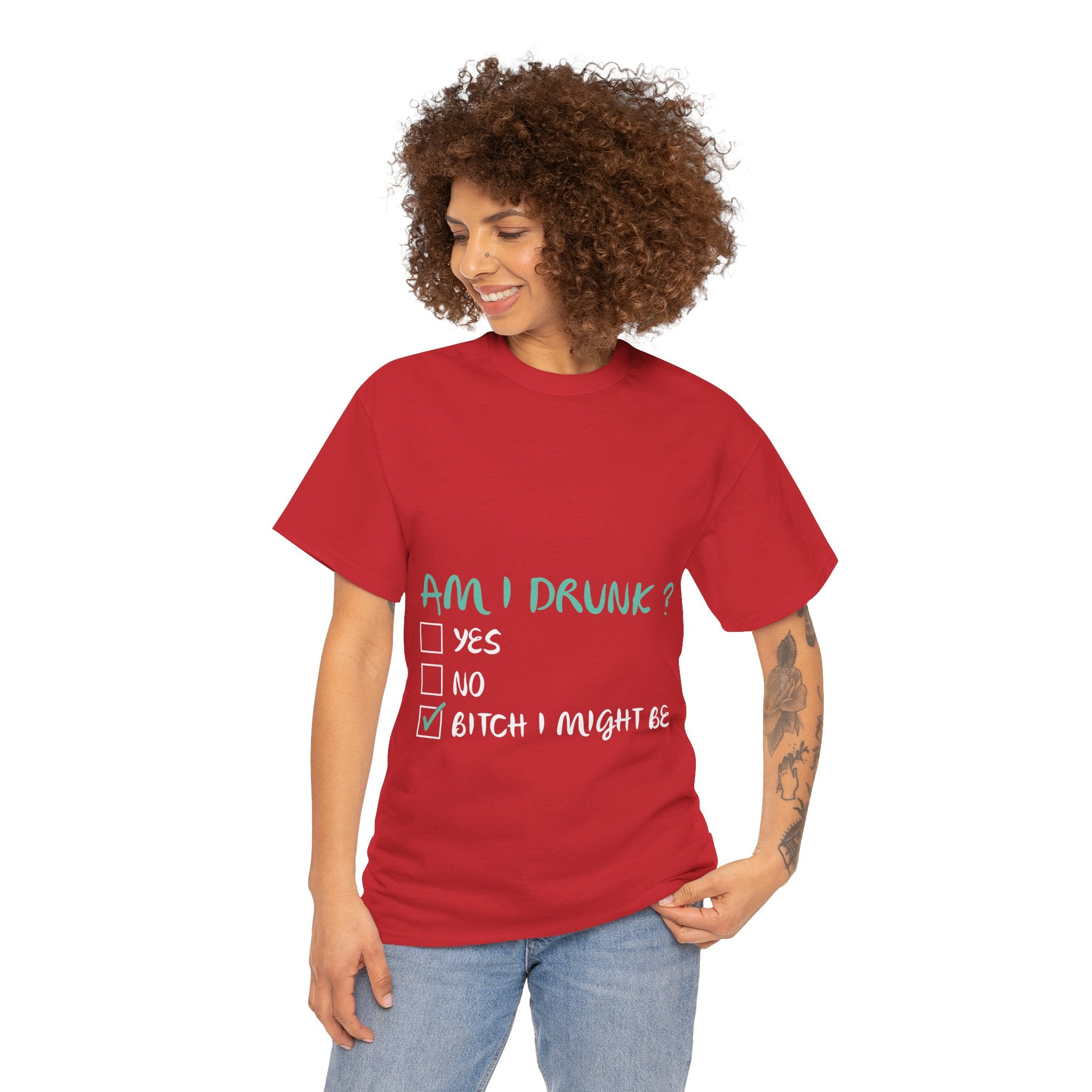 Am I Drunk? – Women’s Funny Party Heavy Cotton T-Shirt