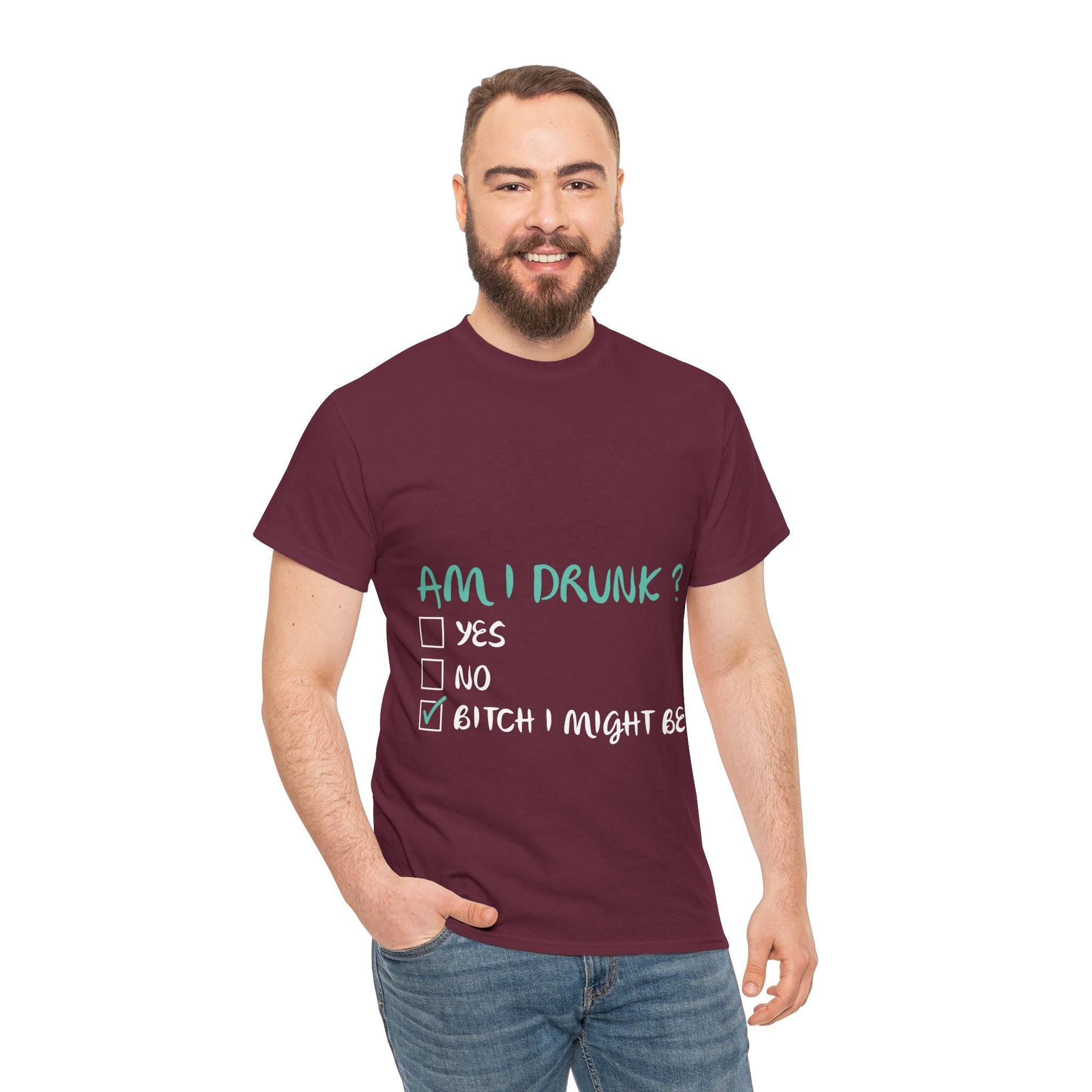 Am I Drunk? – Men’s Funny Party Heavy Cotton T-Shirt