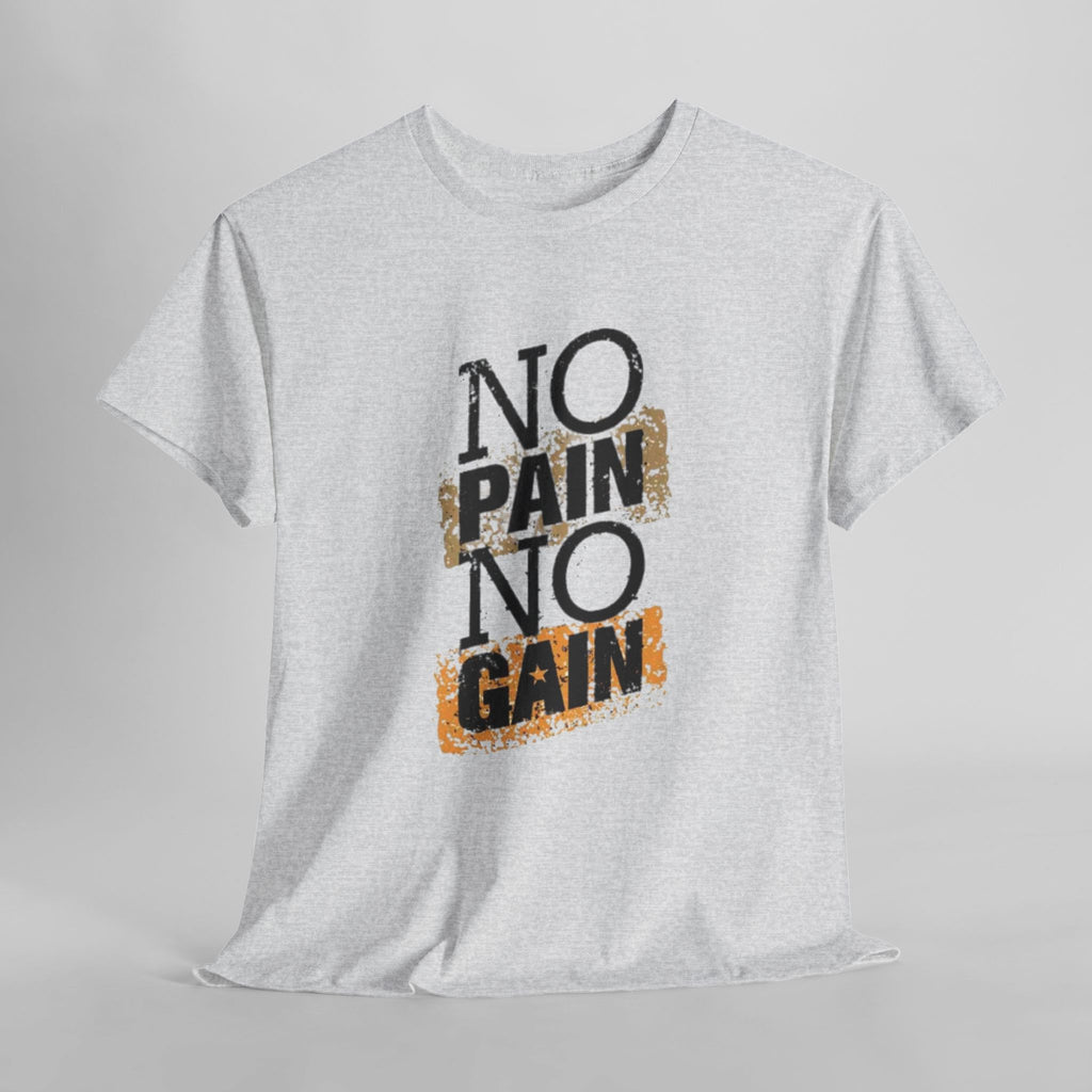 No Pain No Gain – Women’s Heavy Cotton Motivational T-Shirt