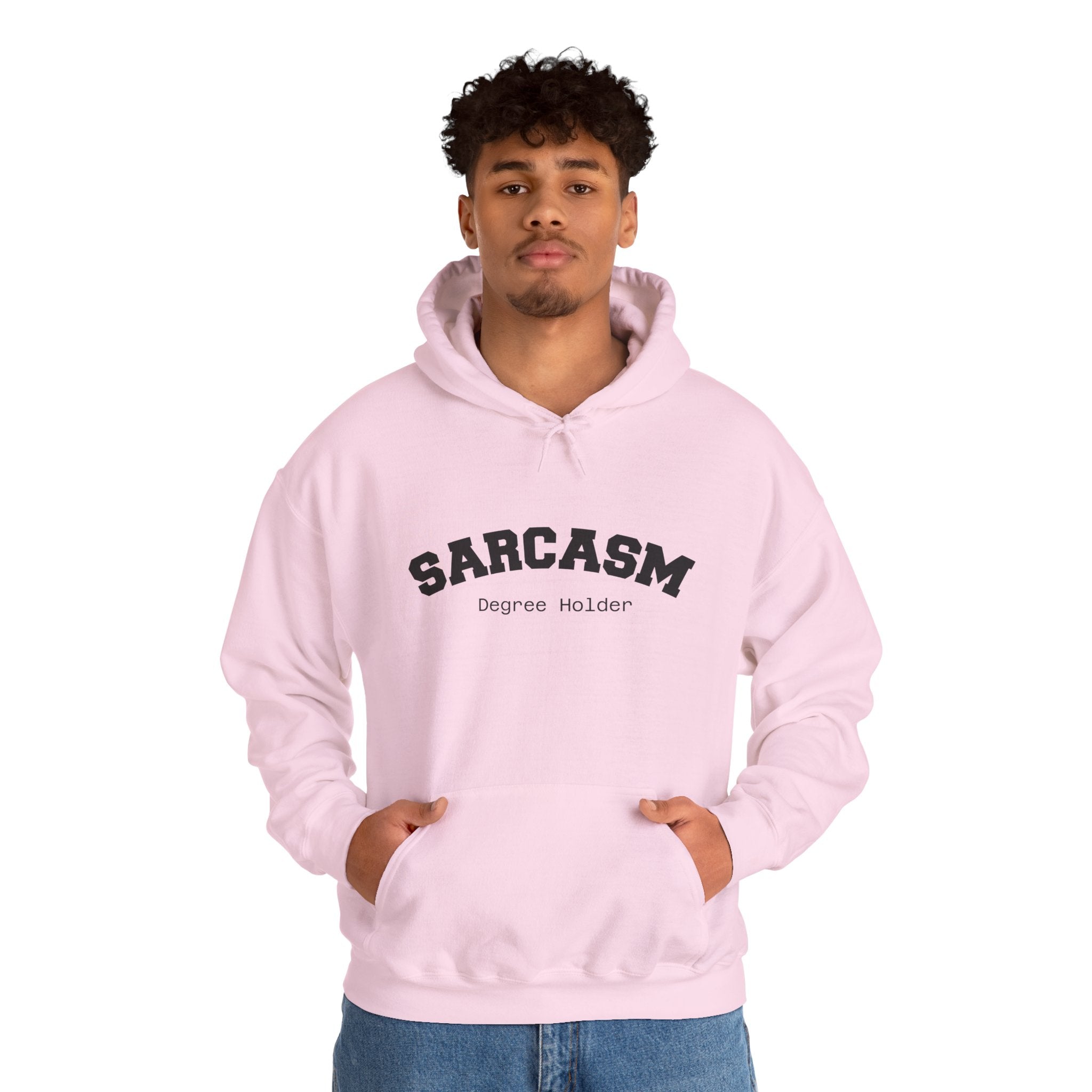 Sarcasm Degree Holder Hoodie – Unisex Funny Statement Hoodie