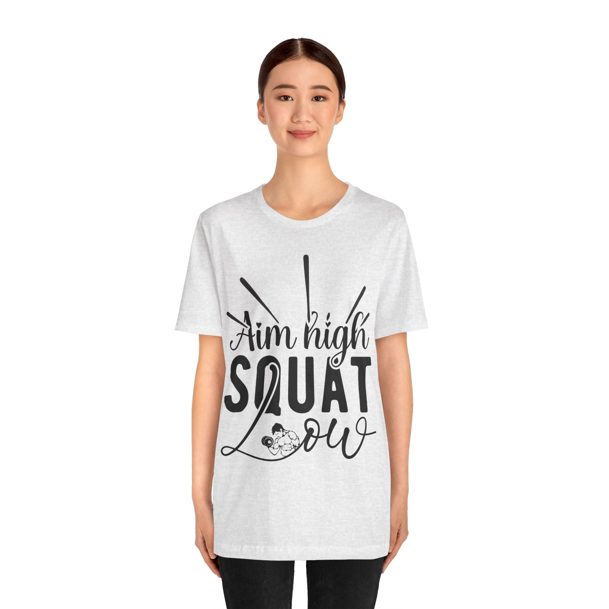 Aim High, Squat Low – Women’s Motivational Workout T-Shirt