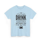Coffee Lovers Unisex Heavy Cotton Tee - 'I Don't Always Drink Coffee, But When I Do...'