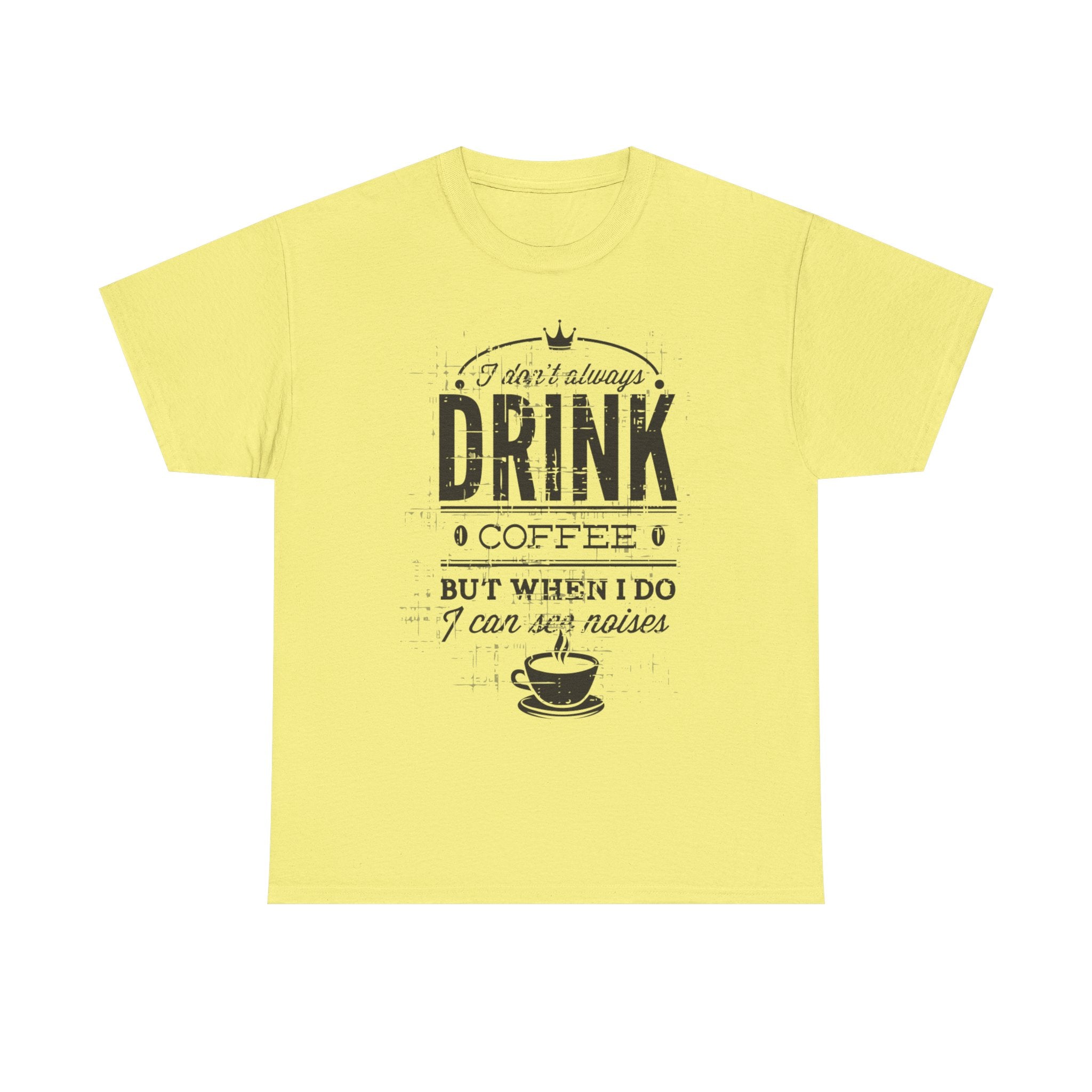 Coffee Lovers Unisex Heavy Cotton Tee - 'I Don't Always Drink Coffee, But When I Do...'