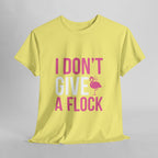 I Don’t Flock – Men’s Heavy Cotton Flamingo Graphic T-Shirt