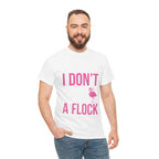 I Don’t Give a Flock – Women’s Heavy Cotton Flamingo Graphic T-Shirt