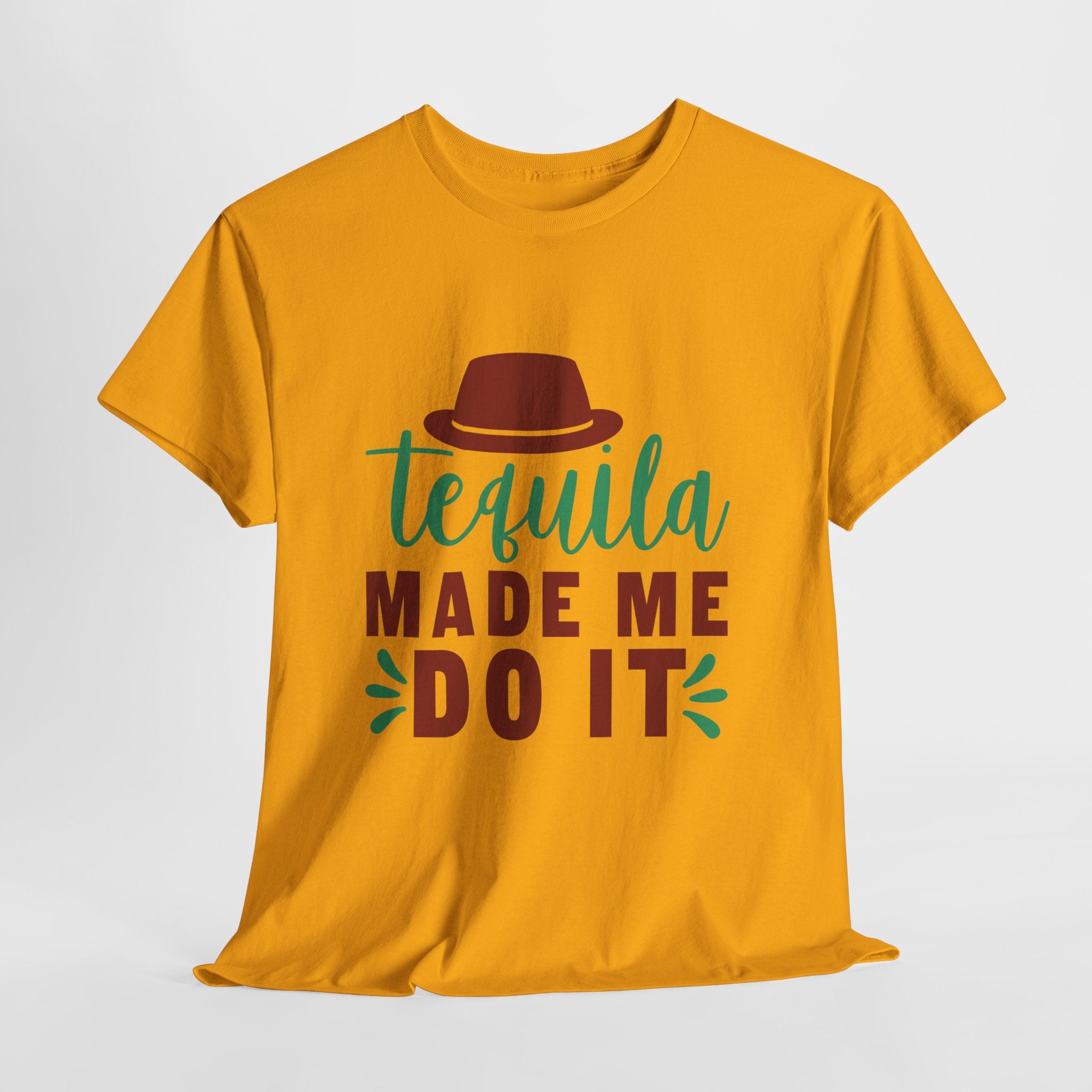 Tequila Made Me Do It – Women’s Heavy Cotton Party T-Shirt