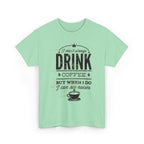 Coffee Lovers Unisex Heavy Cotton Tee - 'I Don't Always Drink Coffee, But When I Do...'