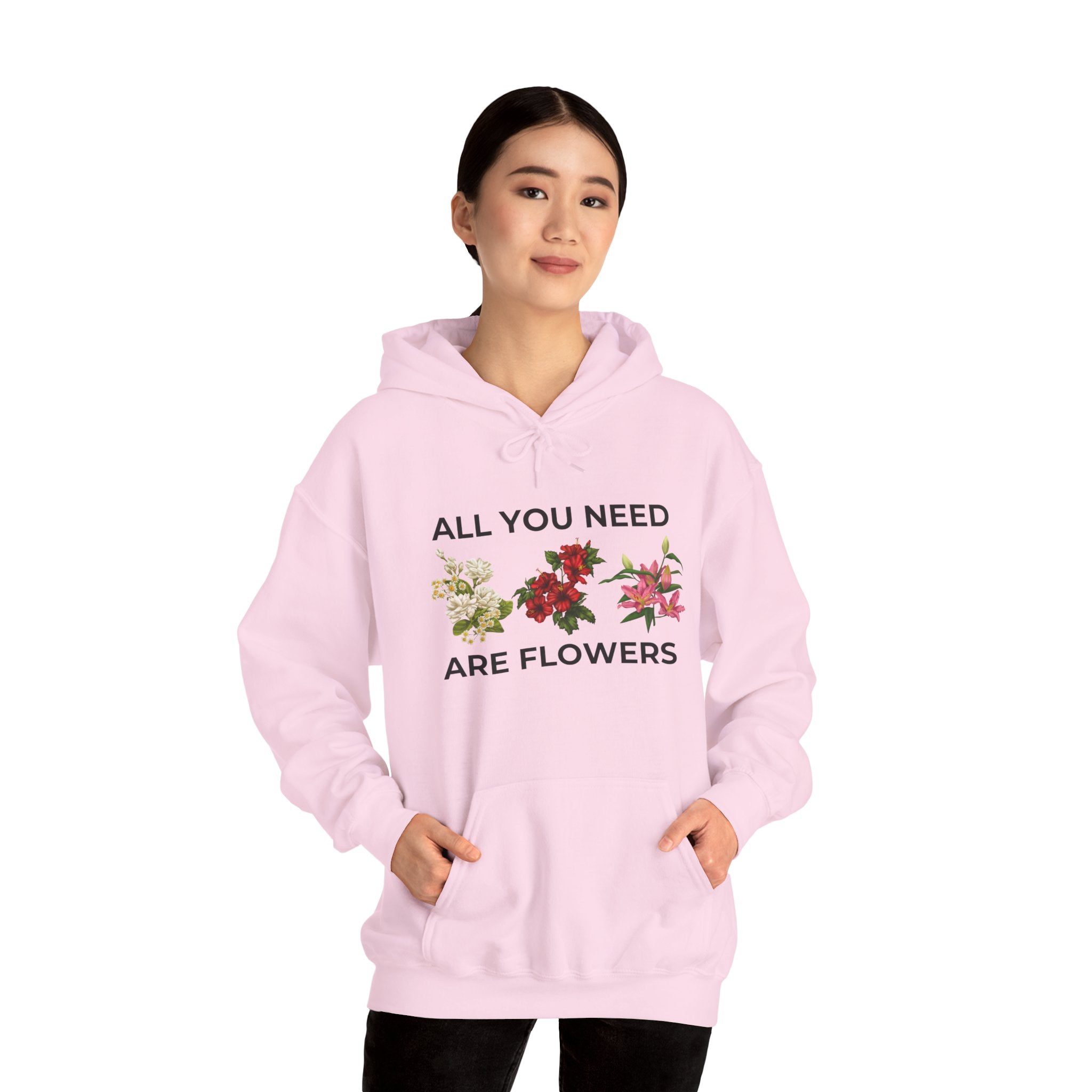 All You Need Are Flowers Hoodie – Cozy Unisex Nature Wear