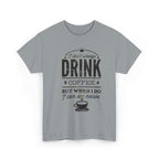 Coffee Lovers Unisex Heavy Cotton Tee - 'I Don't Always Drink Coffee, But When I Do...'