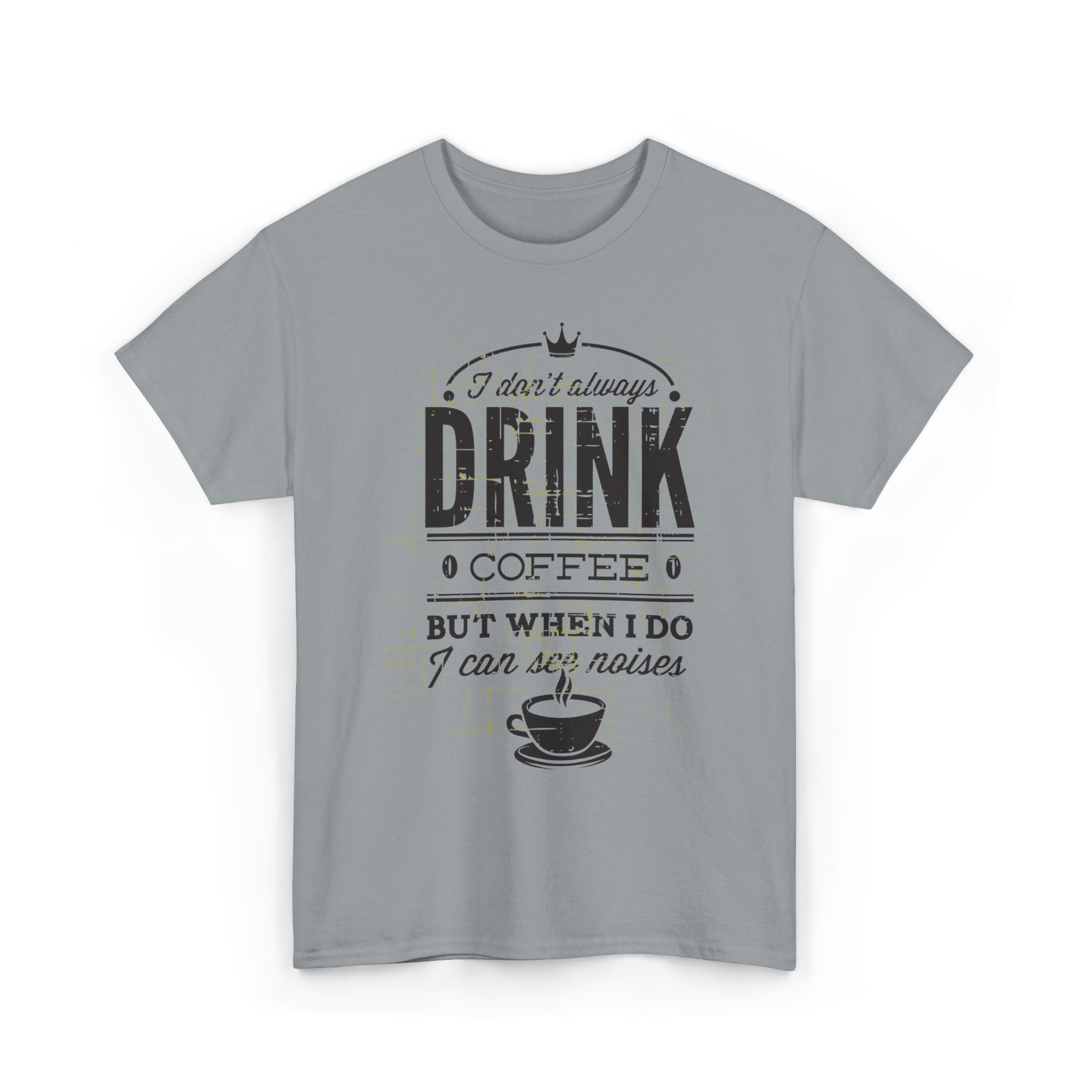 Coffee Lovers Unisex Heavy Cotton Tee - 'I Don't Always Drink Coffee, But When I Do...'