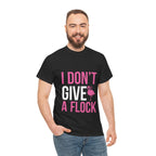 I Don’t Give a Flock – Women’s Heavy Cotton Flamingo Graphic T-Shirt