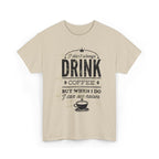 Coffee Lovers Unisex Heavy Cotton Tee - 'I Don't Always Drink Coffee, But When I Do...'