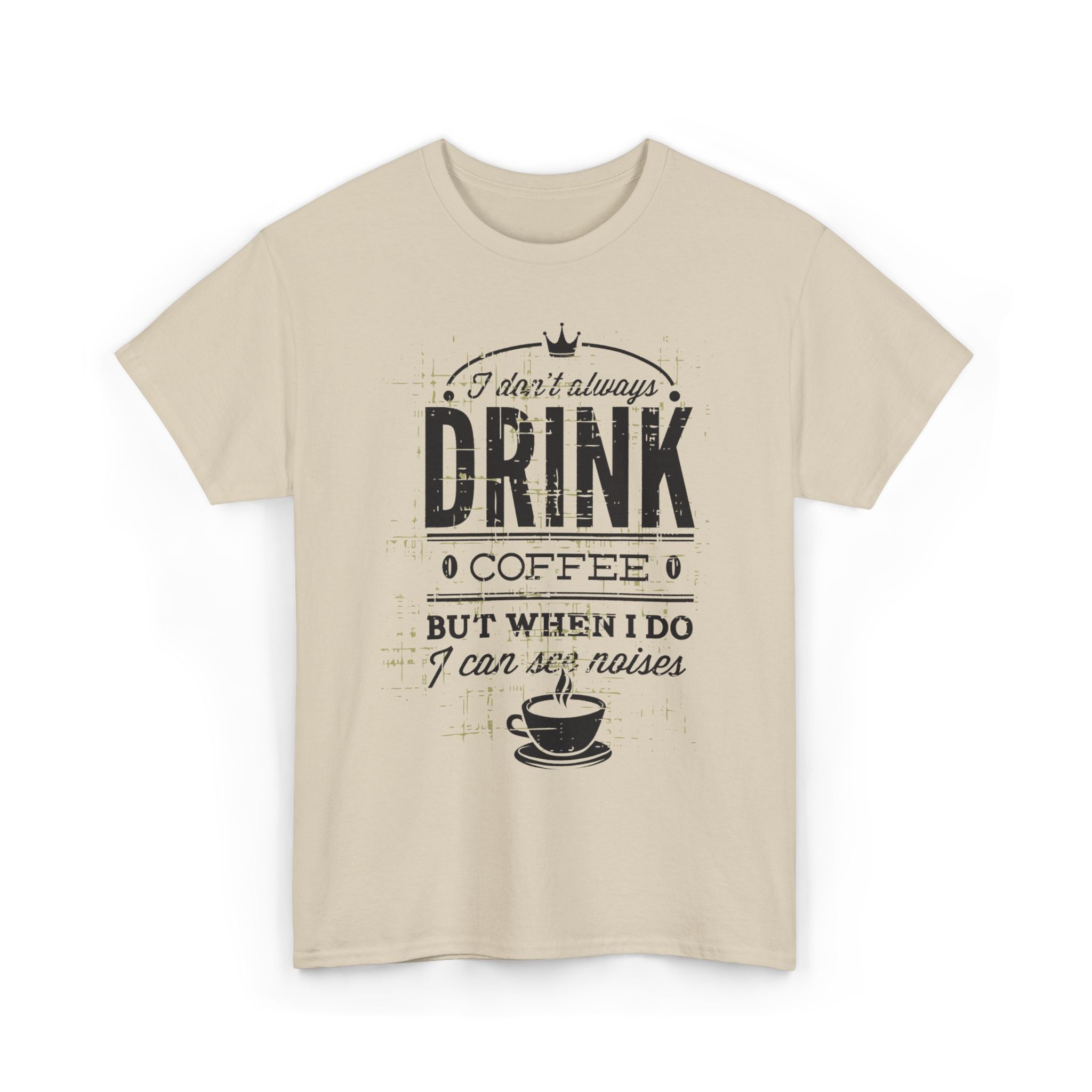 Coffee Lovers Unisex Heavy Cotton Tee - 'I Don't Always Drink Coffee, But When I Do...'