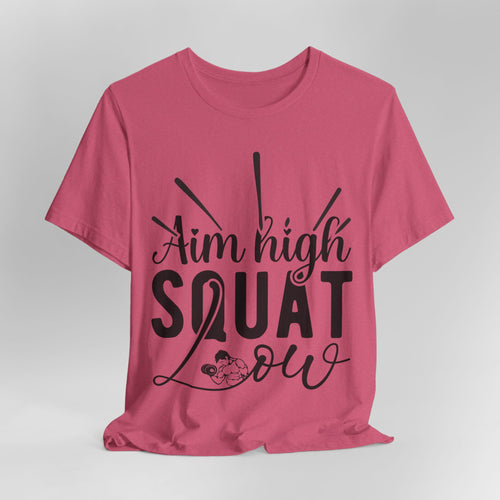 Aim High, Squat Low – Men’s Motivational Gym T-Shirt