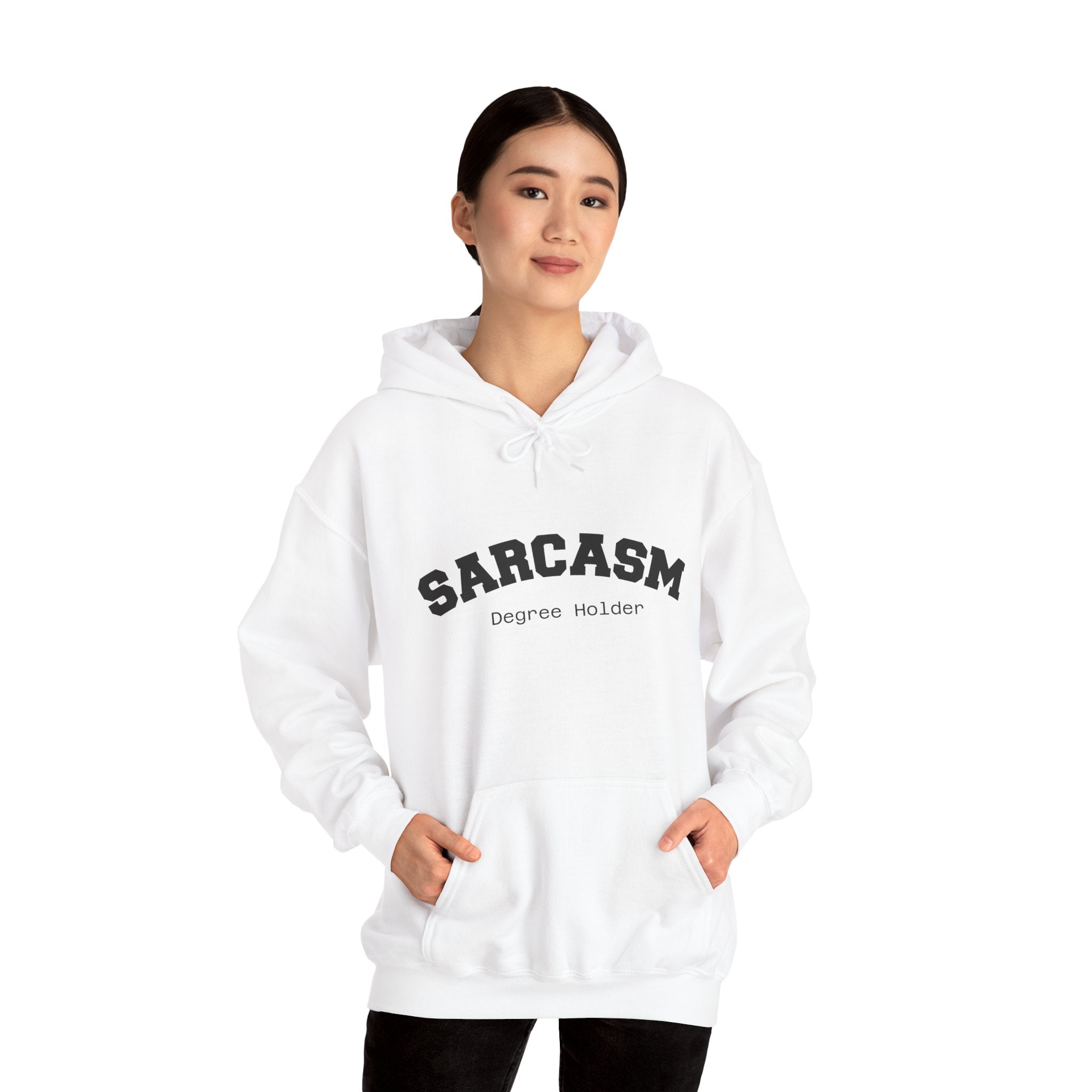 Sarcasm Degree Holder Hoodie – Unisex Funny Statement Hoodie