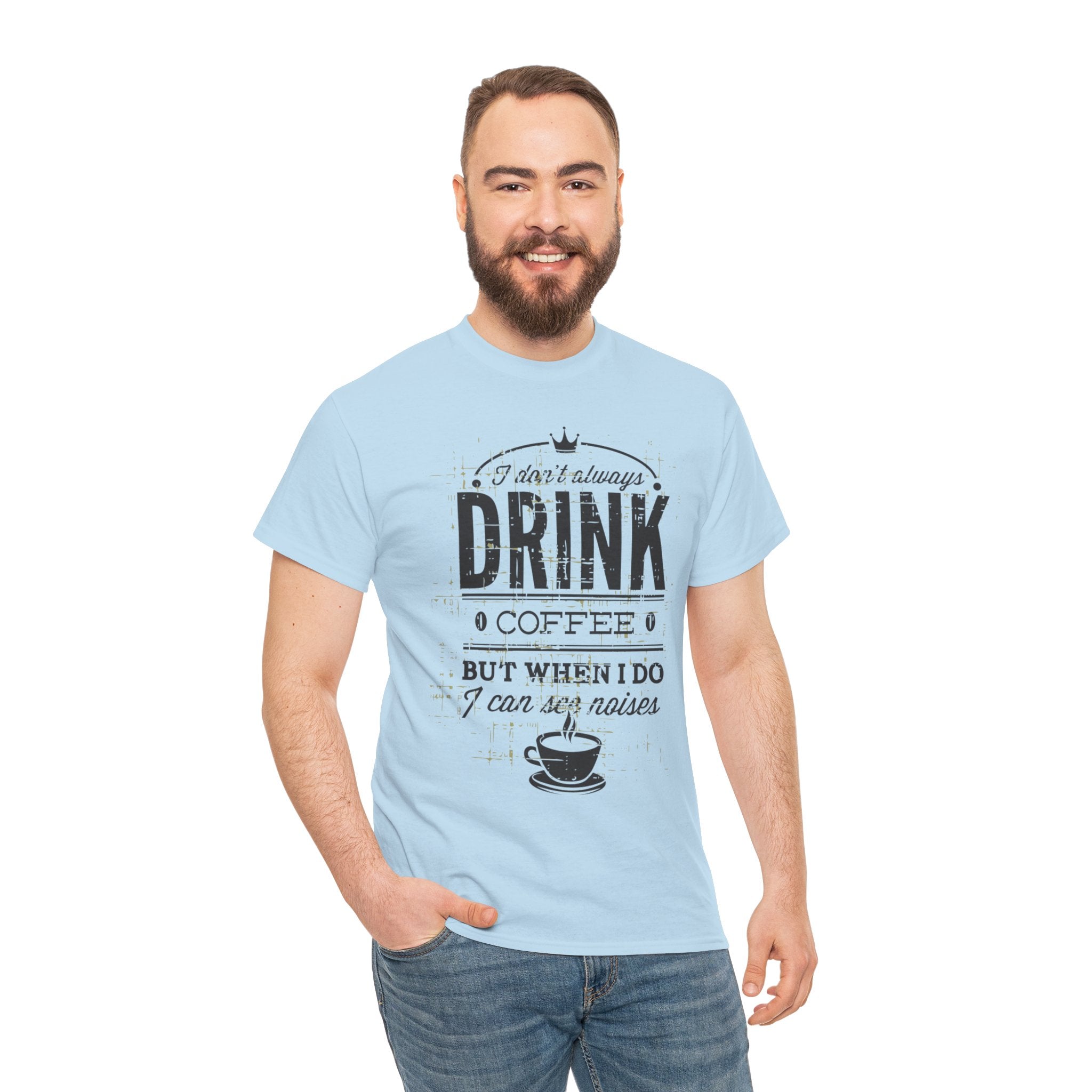 Coffee Lovers Unisex Heavy Cotton Tee - 'I Don't Always Drink Coffee, But When I Do...'