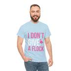 I Don’t Give a Flock – Women’s Heavy Cotton Flamingo Graphic T-Shirt