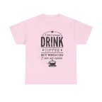 Coffee Lovers Unisex Heavy Cotton Tee - 'I Don't Always Drink Coffee, But When I Do...'
