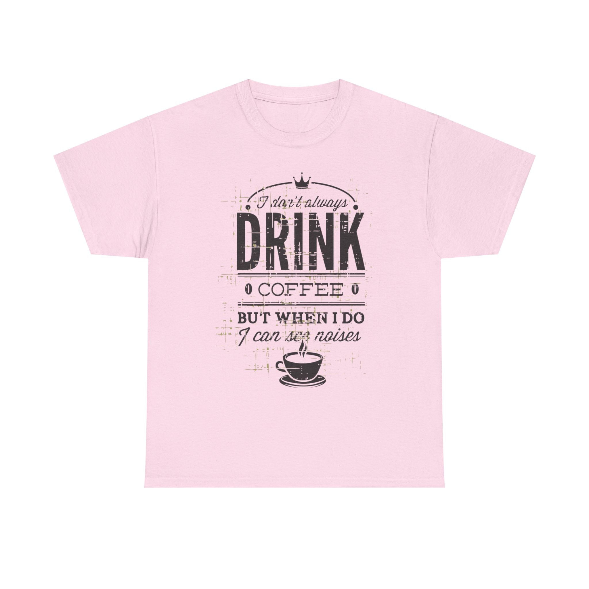 Coffee Lovers Unisex Heavy Cotton Tee - 'I Don't Always Drink Coffee, But When I Do...'