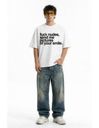 Send me pictures  Oversized T-Shirt