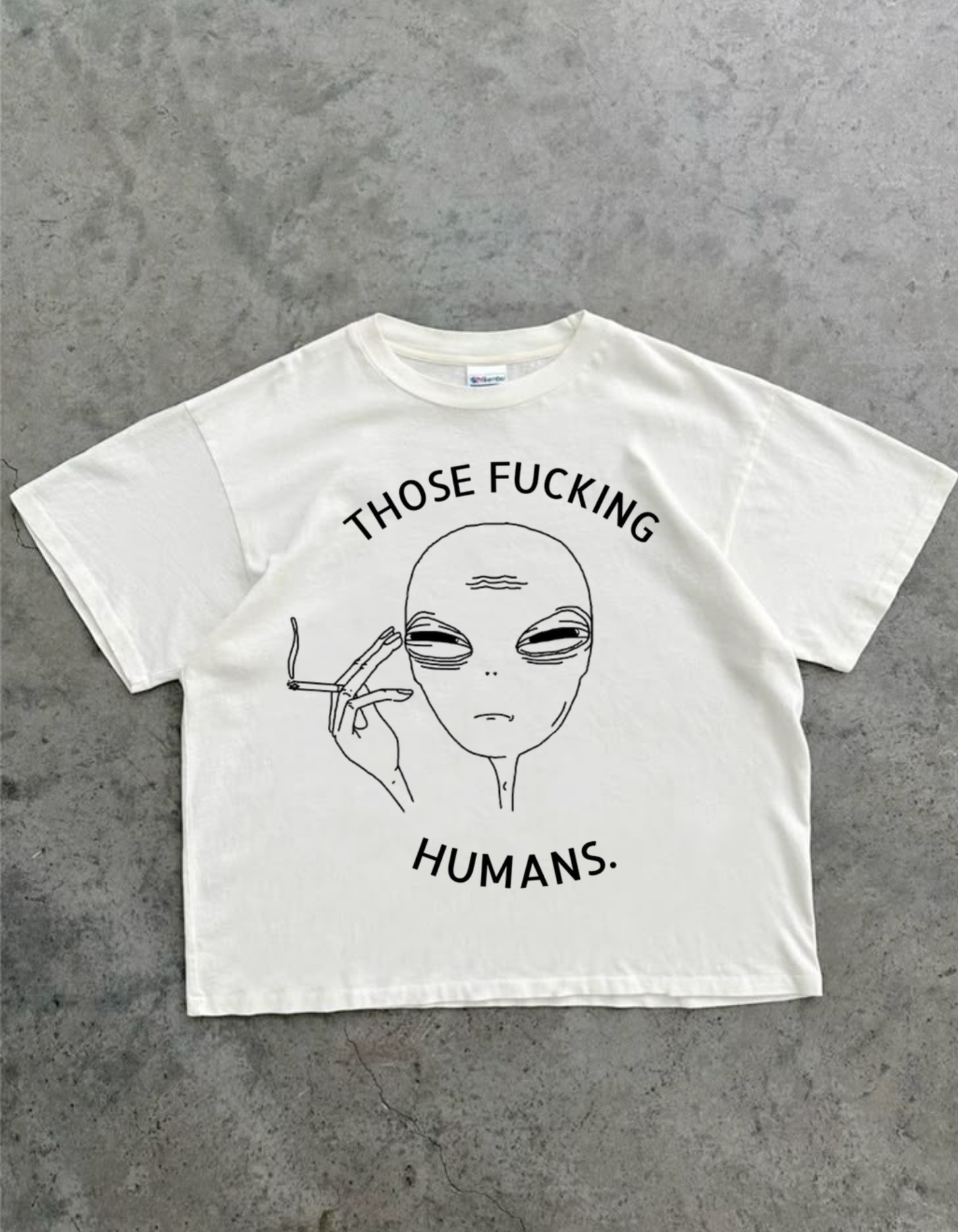 THOSE FUCKING HUMANS  Oversized T-Shirt