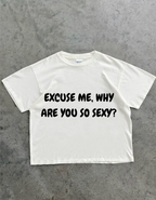 ARE YOU SO SEXY Oversized T-Shirt