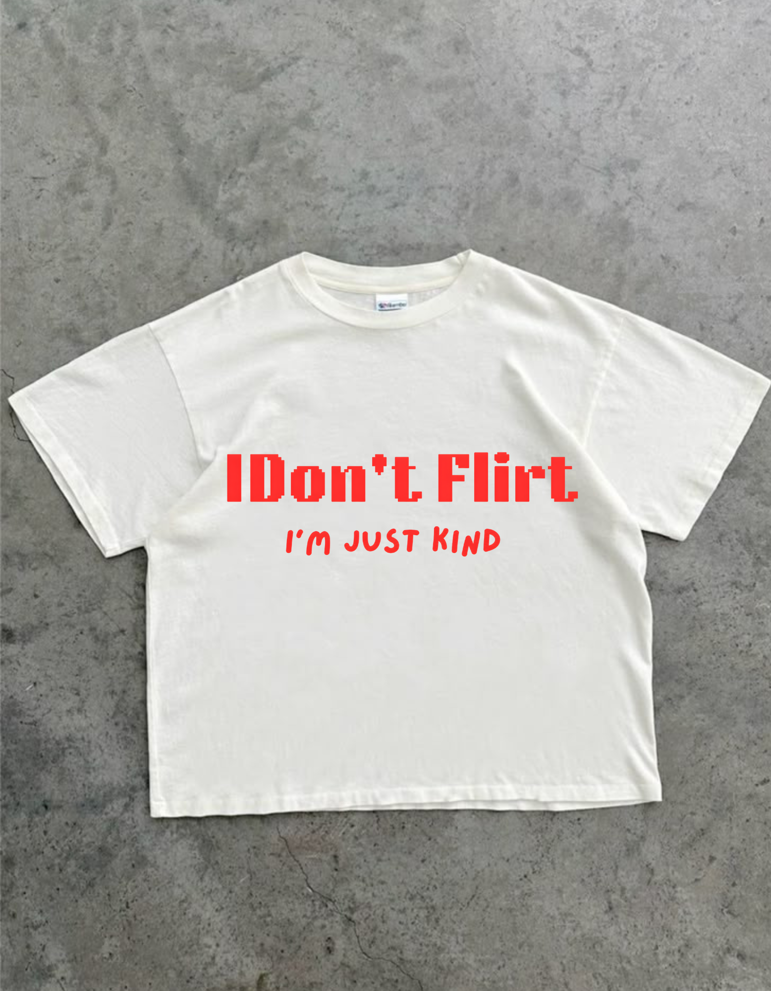 IDon't Flirt I'M JUST KIND Oversized T-Shirt