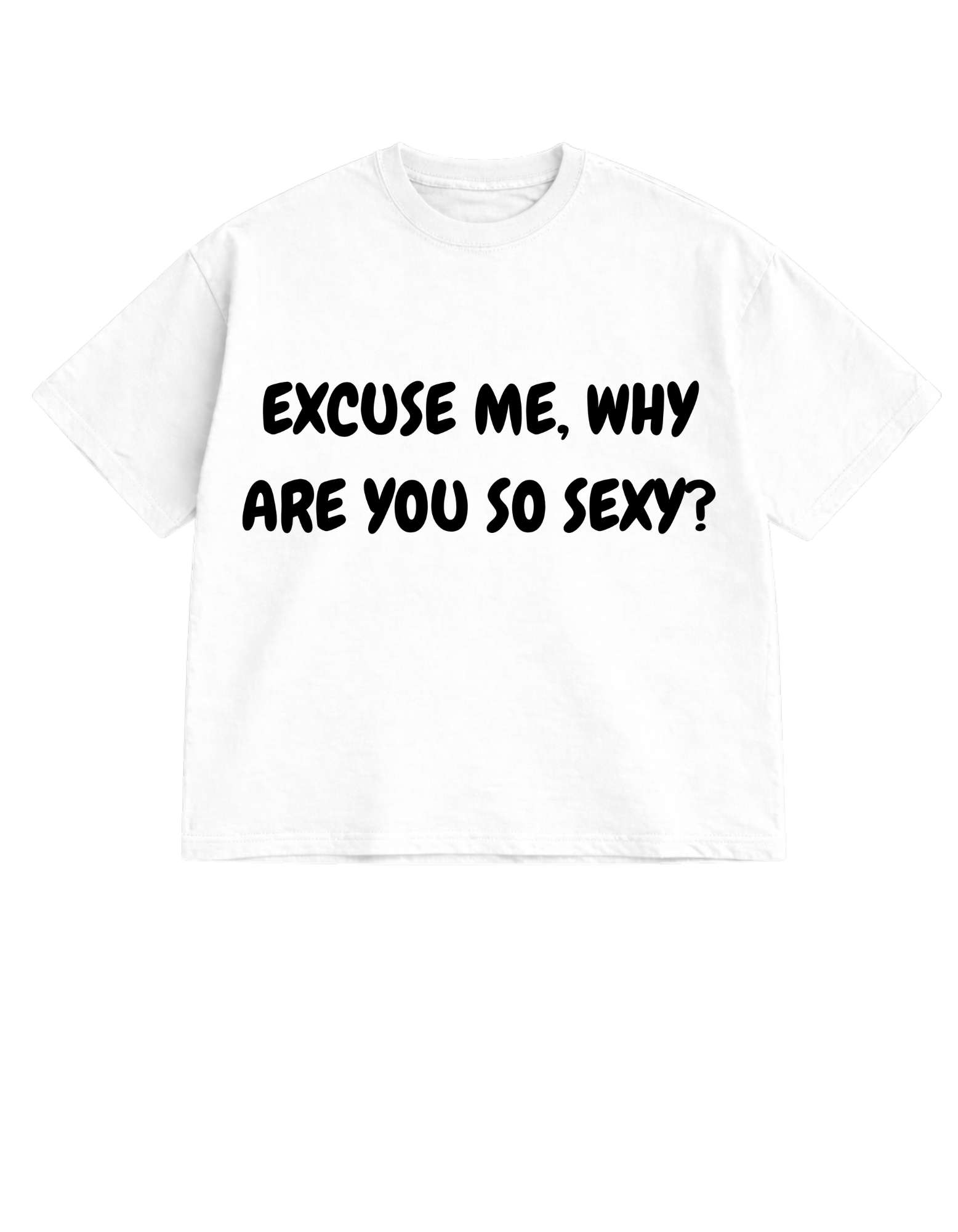 ARE YOU SO SEXY Oversized T-Shirt