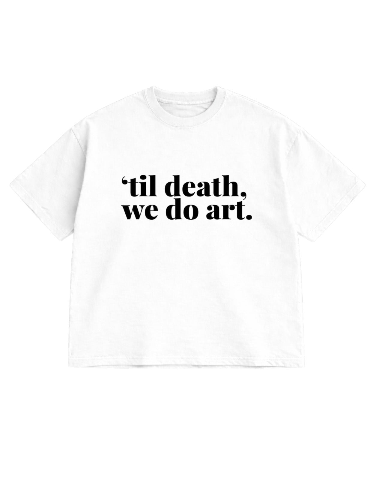 we do art Oversized T-Shirt